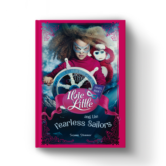 Cover of Ilvie Little and the Fearless Sailors – Pirate Book 1, featuring Ilvie Little and her monkey friend Theo aboard a pirate ship.