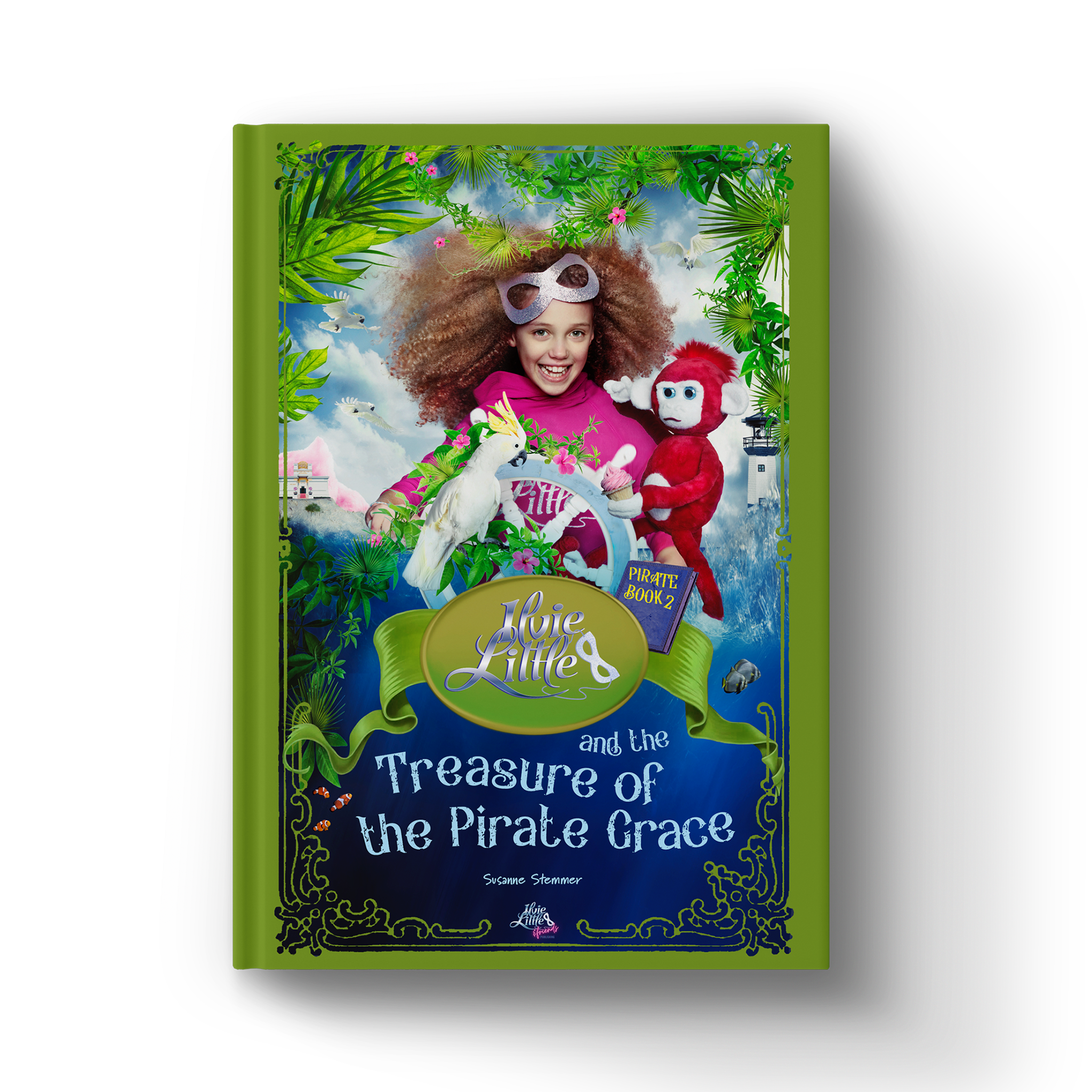 Front cover of Ilvie Little and the Treasure of the Pirate Grace — Pirate Book 2, featuring Ilvie Little with Theo the monkey in a colourful tropical adventure scene.